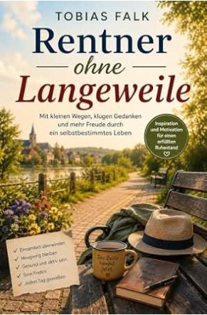 Cover: Rentner ohne Langeweile